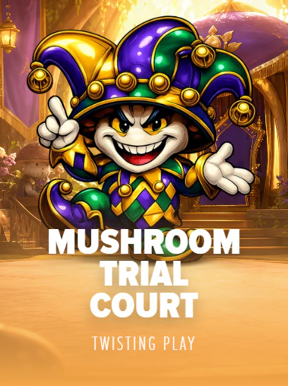 Mushroom Trial Court